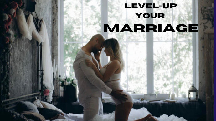 The Weekly Topic | Leveling Up Your Marriage