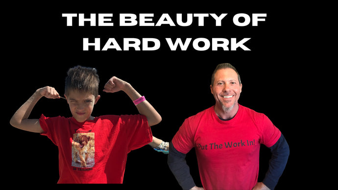 The Beauty Of Hard Work